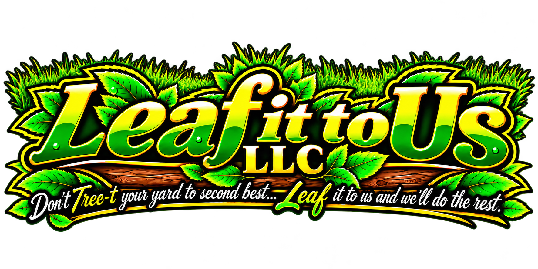Leaf it to us LLC